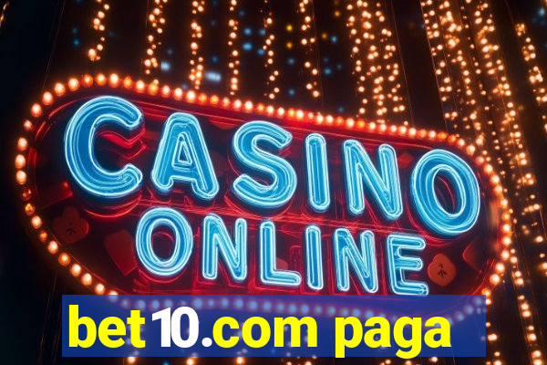 bet10.com paga