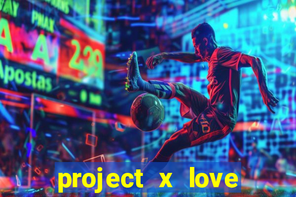 project x love potion blaze gallery