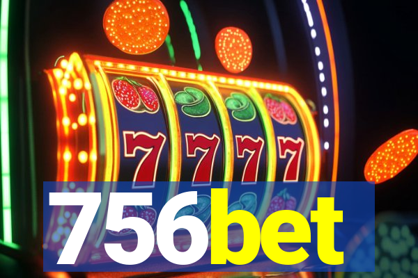 756bet