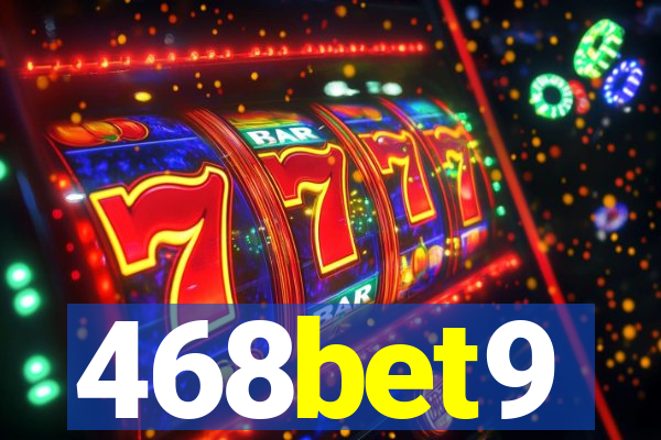 468bet9
