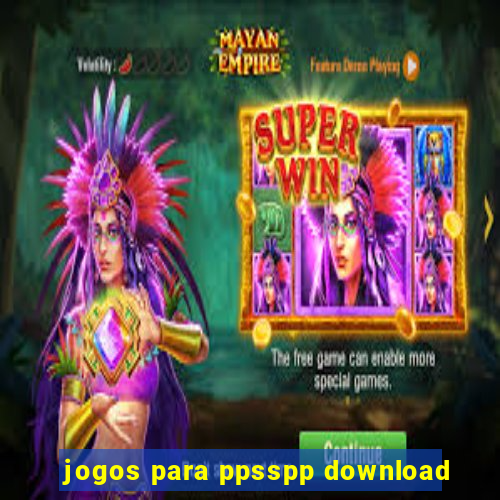 jogos para ppsspp download