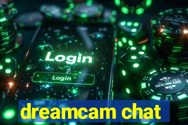 dreamcam chat
