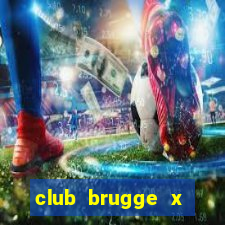 club brugge x union palpite