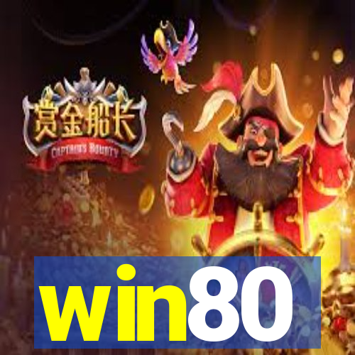 win80