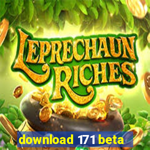 download 171 beta