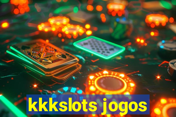 kkkslots jogos