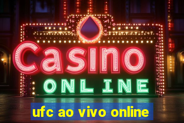ufc ao vivo online