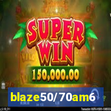 blaze50/70am6
