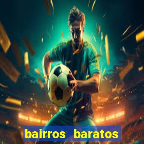 bairros baratos para morar em barcelona
