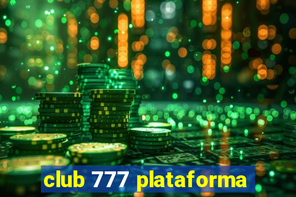 club 777 plataforma
