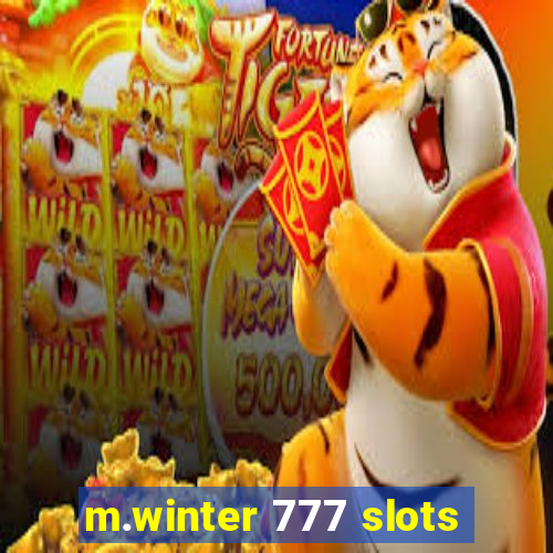 m.winter 777 slots