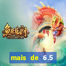 mais de 6.5 escanteios o que significa