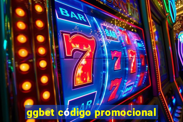 ggbet código promocional