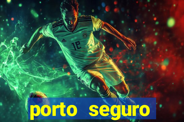 porto seguro reclame aqui