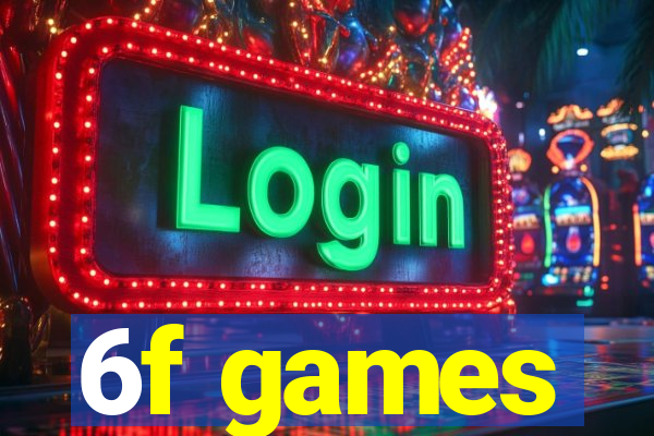 6f games