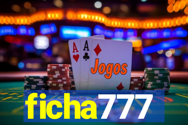 ficha777