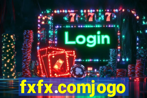 fxfx.comjogo