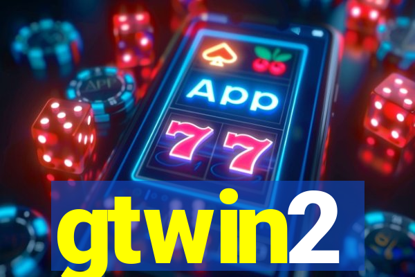 gtwin2
