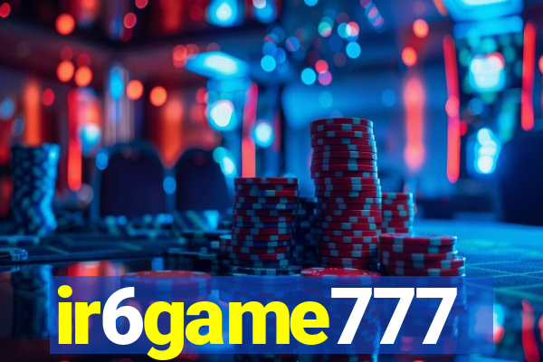 ir6game777