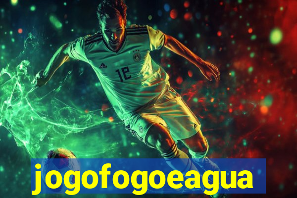 jogofogoeagua