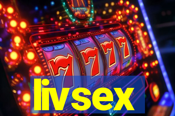 livsex