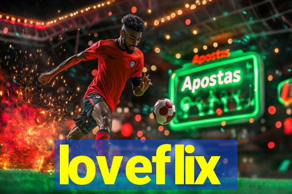 loveflix