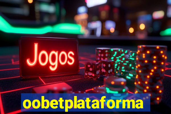 oobetplataforma