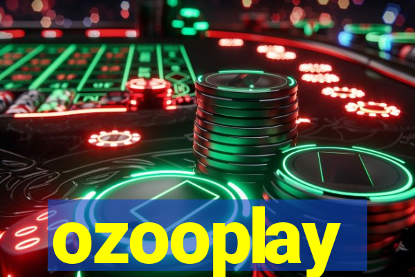 ozooplay