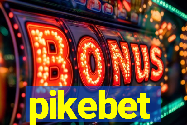 pikebet