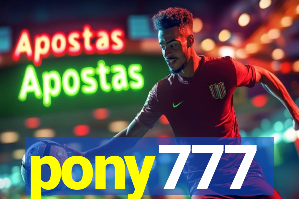 pony777
