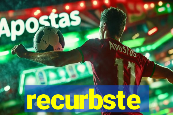 recurbste