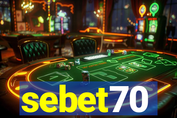 sebet70