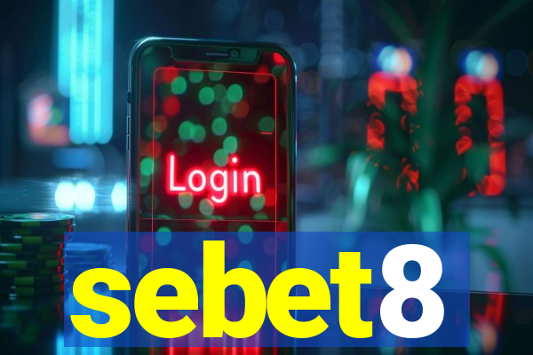 sebet8