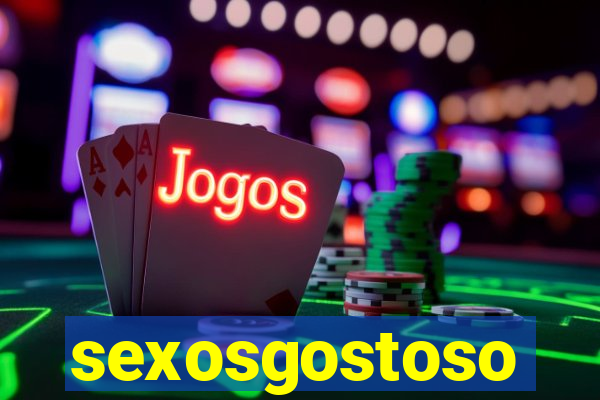 sexosgostoso