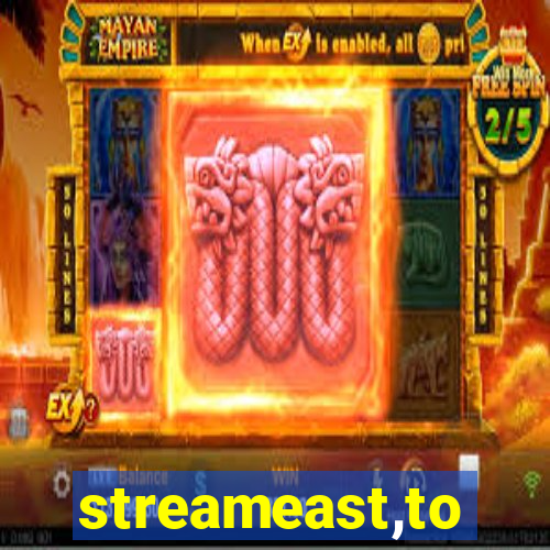 streameast,to