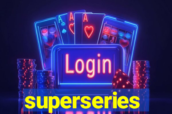 superseries