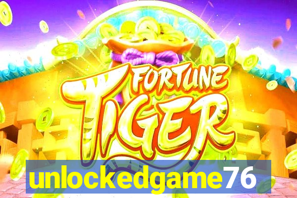 unlockedgame76