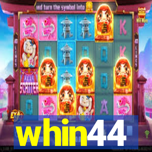 whin44