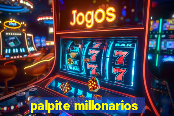 palpite millonarios