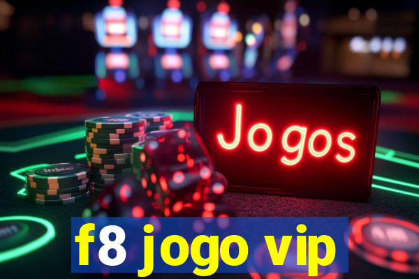 f8 jogo vip