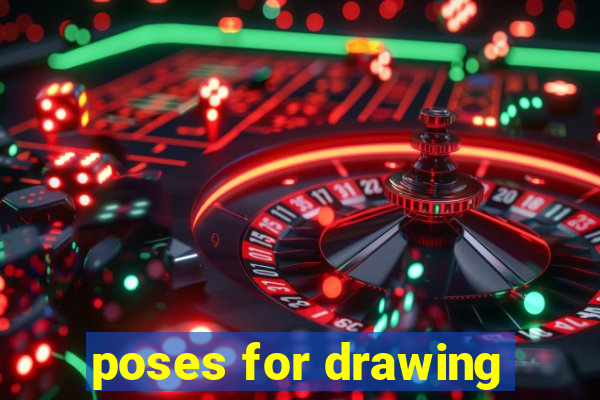 poses for drawing