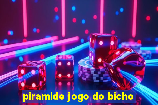 piramide jogo do bicho