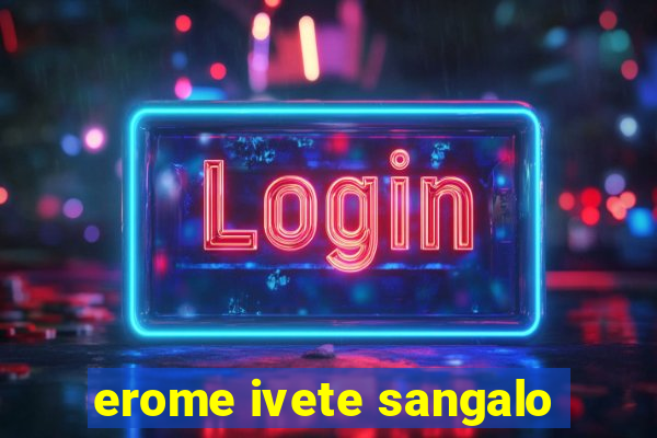 erome ivete sangalo