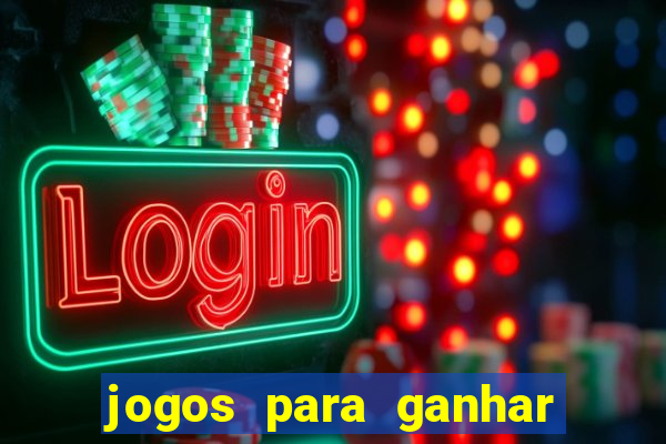 jogos para ganhar dinheiro sem pagar nada