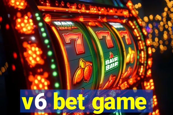 v6 bet game