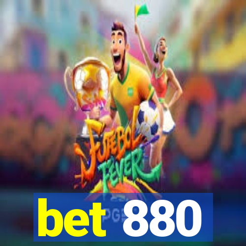 bet 880