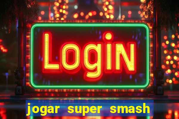 jogar super smash bros brawl no click jogos
