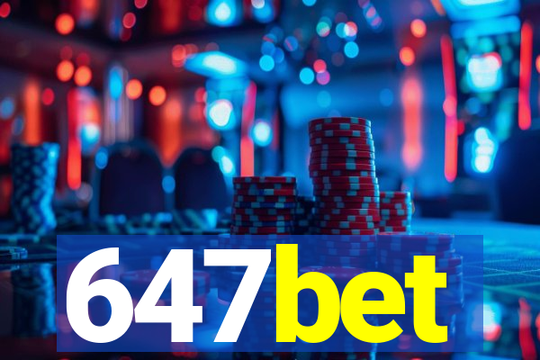 647bet