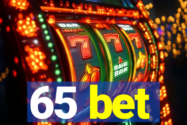 65 bet