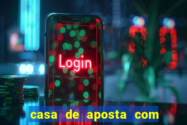 casa de aposta com conta demo